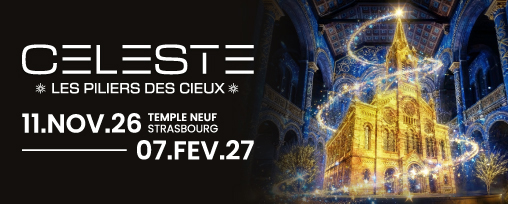 C&eacute;leste - Les Piliers des Cieux - Strasbourg 2026